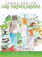 Cover of book "Carina and Her Care Partner Gramma."