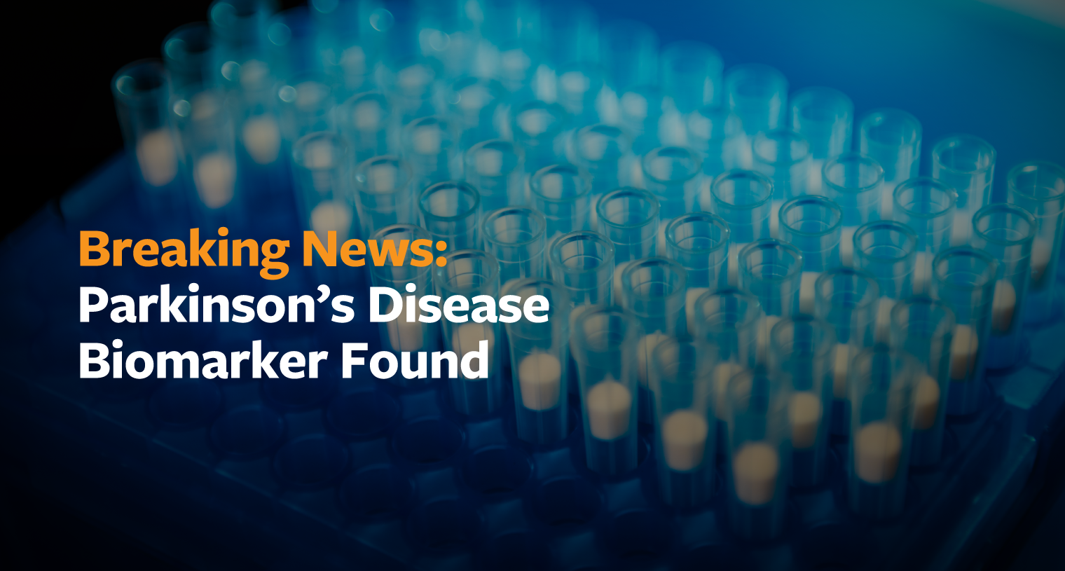 Breaking News: Parkinson's Disease Biomarker Found.