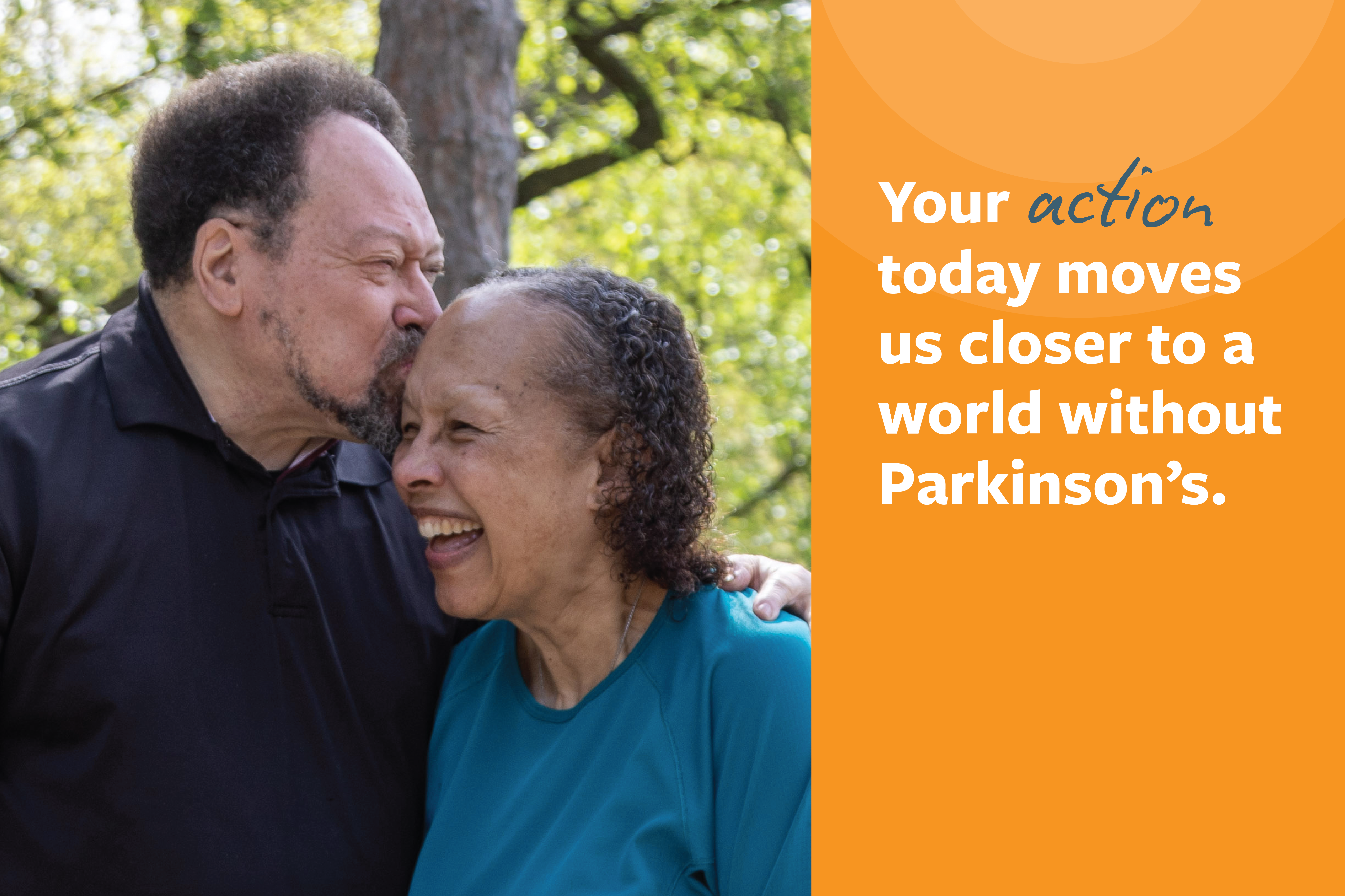 Your action today moves us closer to a world without Parkinson's.